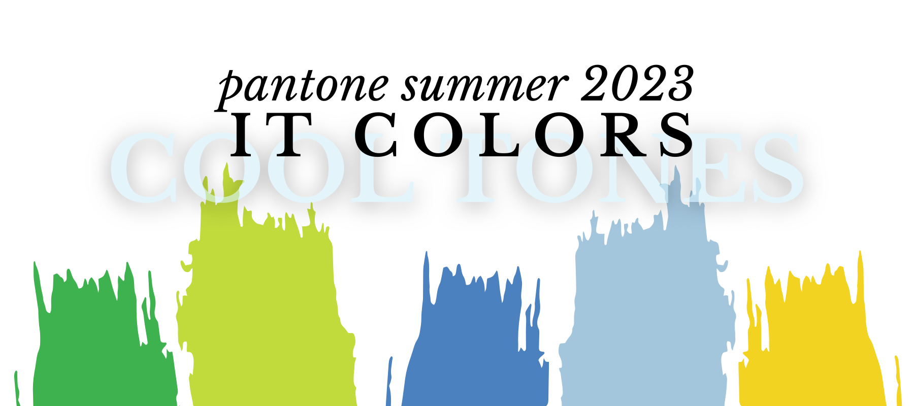 Pantone Summer IT Colors: Pt. 2