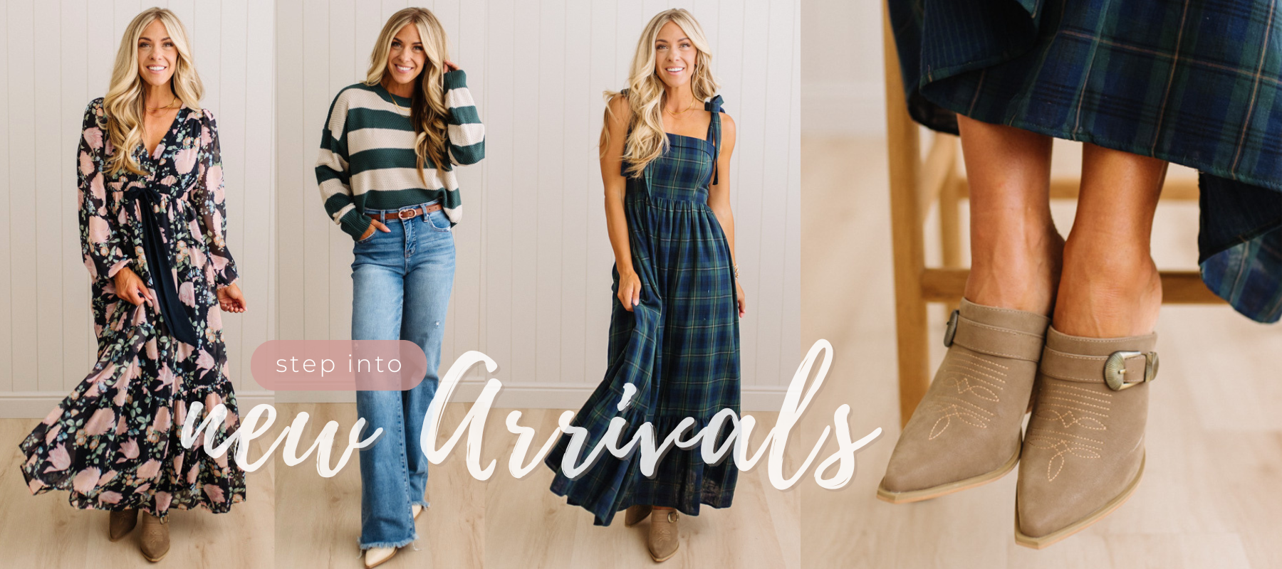 A promotional collage for clothing new arrivals showing three women modeling different outfits in a bright indoor setting, alongside a close-up of a person wearing taupe ankle boots. Large overlaid text reads 'step into new Arrivals'.